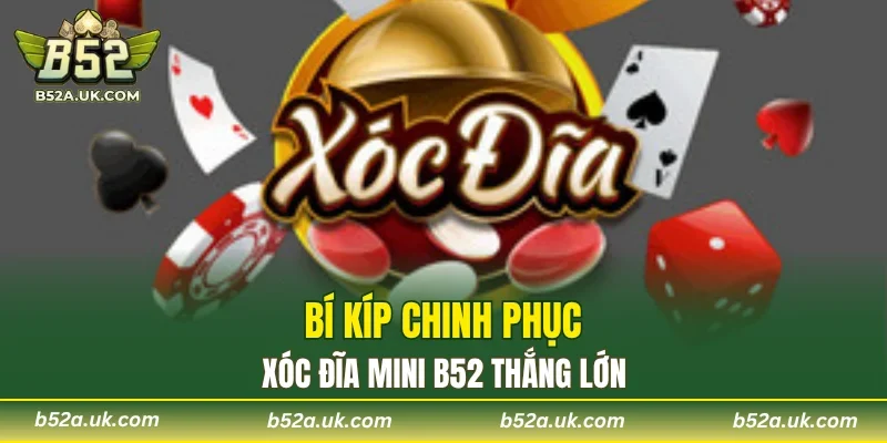Tips tham gia cá cược hiệu quả tại B52